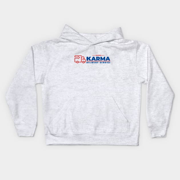 Karma Delivery Service Kids Hoodie by Nirvanax Studio